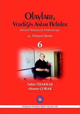 Olayları, Verdiğin Anlam Belirler - 1