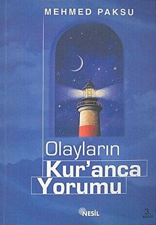 Olayların Kur’anca Yorumu - 1