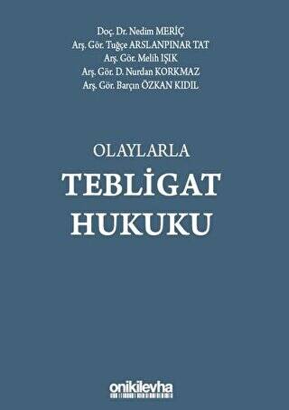 Olaylarla Tebligat Hukuku - 1