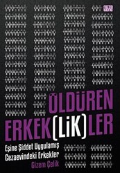 Öldüren Erkeklikler - Nota Bene Yayınları