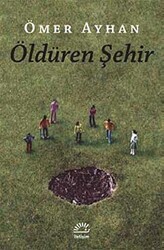 Öldüren Şehir - 1