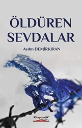 Öldüren Sevdalar - 1