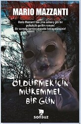 Öldürmek İçin Mükemmel Bir Gün - 1