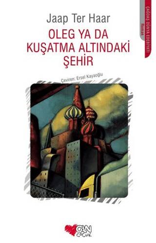 Oleg ya da Kuşatma Altındaki Şehir - 1