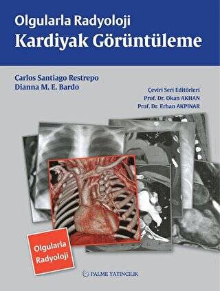 Olgularla Radyoloji Kardiyak Görüntüleme - 1