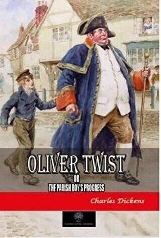 Oliver Twist or The Parish Boy`s Progress - 1