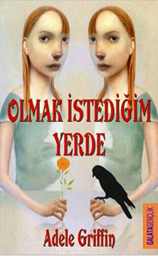 Olmak İstediğim Yerde - 1