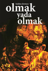 Olmak ya da Olmak - 1