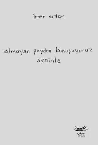 Olmayan Şeyden Konuşuyoruz Seninle - 1