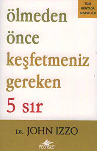 Ölmeden Önce Keşfetmeniz Gereken 5 Sır - 1