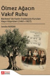 Ölmez Ağacın Vakıf Ruhu - Pegem Akademi Yayıncılık