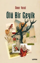 Ölü Bir Geyik - Loras Kitap