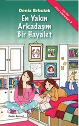 Ölü Bir Kızın Maceraları - 2 : En Yakın Arkadaşım Bir Hayalet - 1