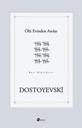 Ölü Evinden Anılar - 1