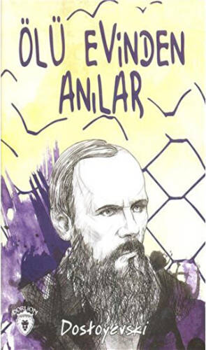 Ölü Evinden Anılar - 1