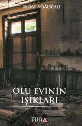 Ölü Evinin Işıkları - 1