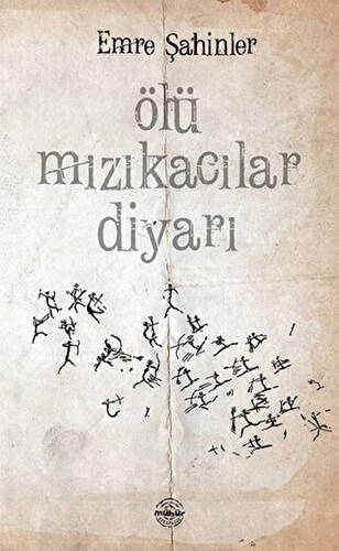 Ölü Mızıkacılar Diyarı - 1