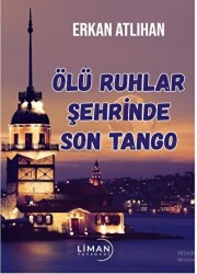 Ölü Ruhlar Şehrinde Son Tango - 1