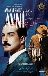 Ölü - Türkler`in Sherlock Holmes`i Amanvermez Avni Dokuzuncu Kitap - Beyan Yayınları