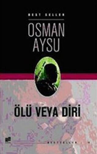 Ölü veya Diri - 1