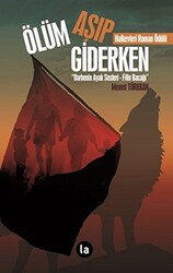 Ölüm Aşıp Giderken - 1