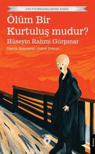 Ölüm Bir Kurtuluş mudur? - 1