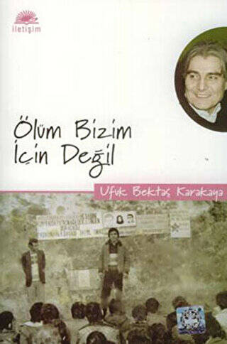 Ölüm Bizim İçin Değil - 1