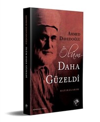 Ölüm Daha Güzeldi - 1