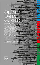 Ölüm Daha Güzeldi - 1