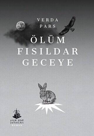 Ölüm Fısıldar Geceye - 1