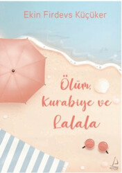 Ölüm, Kurabiye ve Lalala - 1