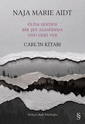 Ölüm Senden Bir Şey Aldığında Onu Geri Ver - 1