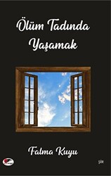 Ölüm Tadında Yaşamak - 1