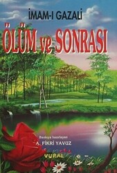 Ölüm ve Sonrası - 1