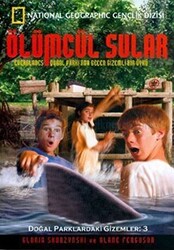 Ölümcül Sular - Doğal Parklardaki Gizemler 3 - National Geographic