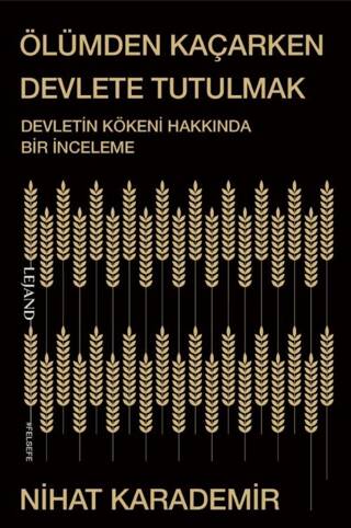 Ölümden Kaçarken Devlete Tutulmak - 1