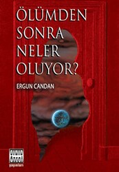 Ölümden Sonra Neler Oluyor? - 1