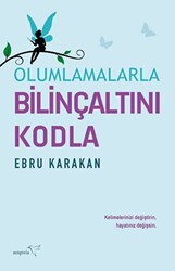 Olumlamalarla Bilinçaltını Kodla - 1