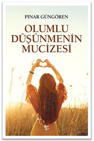 Olumlu Düşünmenin Mucizeleri - 1