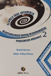 Olumlu Okul Ortamınn Oluşturulması Sosyal ve Davranışsal Problemlere Müdahale 2 - 1