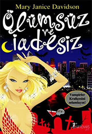 Ölümsüz ve İadesiz - 1