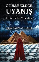 Ölümsüzlüğe Uyanış - 1