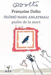 Ölümü Nasıl Anlatmalı - 1