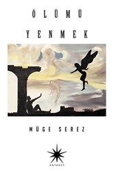 Ölümü Yenmek - 1