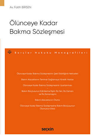 Ölünceye Kadar Bakma Sözleşmesi - 1