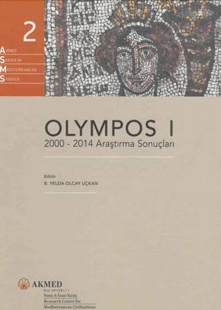 Olympos I: 2000 - 2014 Araştırma Sonuçları - 1