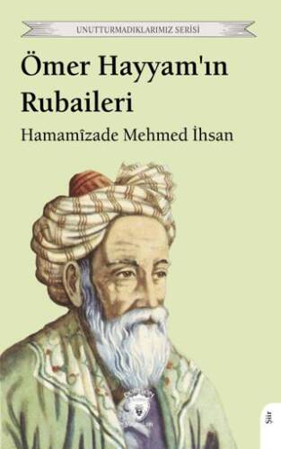 Ömer Hayyam`ın Rubaileri - 1