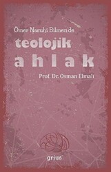 Ömer Nasuhi Bilmen’de Teolojik Ahlak - 1