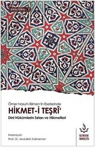 Ömer Nasuhi Bilmen`in Eserlerinde Hikmet-i Teşri - 1