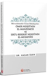 Ömer Nesefi`nin El-Manzume`si ve Ebü`l-Berekat Nesefi`nin El-Musaffa`sı - 1